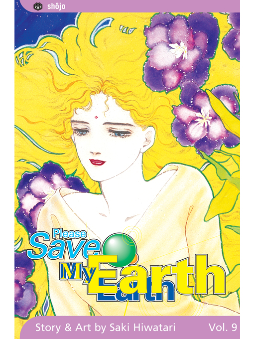Title details for Please Save My Earth, Volume 9 by Saki Hiwatari - Available